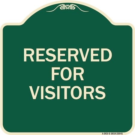 Signmission Reserved Parking Reserved Parking for Visitors Heavy-Gauge Aluminum Sign, 18" x 18", G-1818-23041 A-DES-G-1818-23041